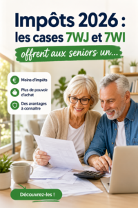 Un document de déclaration d'impôt sur une table, représentant les cases 7WJ et 7WI pour les seniors.