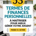 Femme apprenant des termes financiers pour mieux gérer son budget